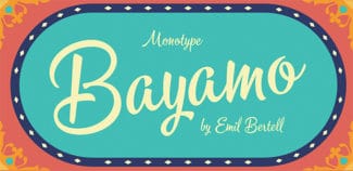 Neu ist auch die Schilder-Malschrift Bayamo.