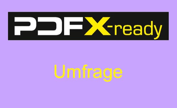 PDFX-ready-Umfrage zur Profilentwicklung Large Format Printing