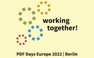 Die PDF Days Europe 2022 – vor allem am zweiten Veranstaltunstag auch interessant für die Druckindustrie