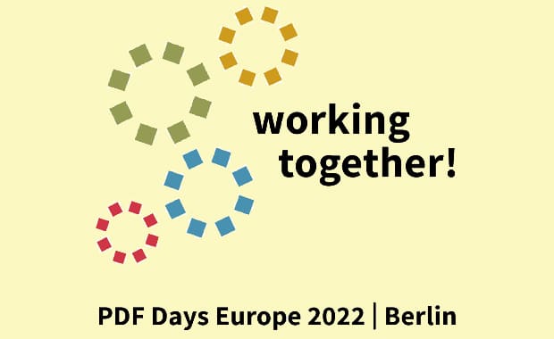 Die PDF Days Europe 2022 – vor allem am zweiten Veranstaltunstag auch interessant für die Druckindustrie